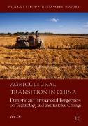 Agricultural Transition in China