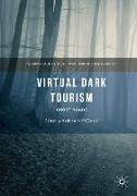 Virtual Dark Tourism