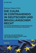 Die culpa in contrahendo im deutschen und brasilianischen Recht