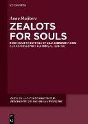 Zealots for Souls