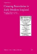 Crossing Boundaries in Early Modern England