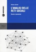 L'analisi delle reti sociali. Risorse e meccanismi