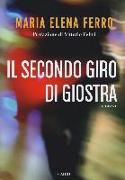 Il secondo giro di giostra