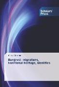 Bunjevci: migrations, traditional heritage, identities