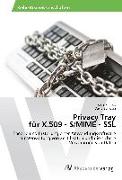 Privacy Tray für X.509 - S/MIME - SSL