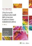 Diccionario jurisprudencial del proceso contencioso-administrativo
