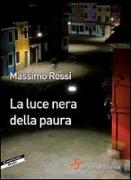 La luce nera della paura