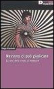 Nessuno ci può giudicare. Gli anni della rivolta al femminile