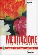 Meditazione. Tecniche evolutive