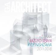 SANAA Kazuyo Sejima, Ryue Nishizawa 2011-2018 - GA Architect