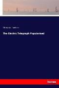 The Electric Telegraph Popularised