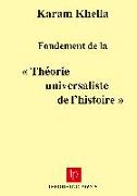 Fondement de la «¿Théorie universaliste de l¿histoire¿»