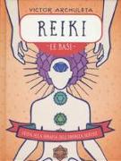 Reiki. Le basi. Guida alla terapia dell'energia sottile