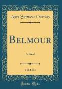 Belmour, Vol. 1 of 3