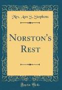 Norston's Rest (Classic Reprint)