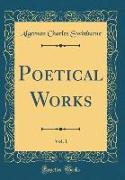 Poetical Works, Vol. 1 (Classic Reprint)