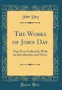 The Works of John Day