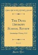 The Duke Divinity School Review, Vol. 37