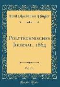 Polytechnisches Journal, 1864, Vol. 171 (Classic Reprint)