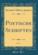 Poetische Schriften, Vol. 6 (Classic Reprint)