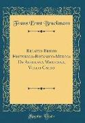 Relatio Brevis Historico-Botanico-Medica de Avellana Mexicana, Vulgo Cacao (Classic Reprint)