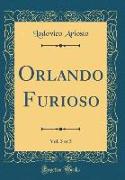 Orlando Furioso, Vol. 3 of 5 (Classic Reprint)