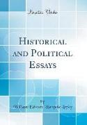 Historical and Political Essays (Classic Reprint)