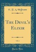 The Devil's Elixir, Vol. 2 (Classic Reprint)