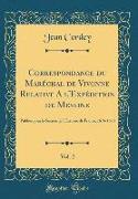 Correspondance du Maréchal de Vivonne Relative A l'Expédition de Messine, Vol. 2