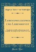 Lebensphilosophie und Lebenskunst