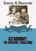 Astronomy: The Heavenly Challenge