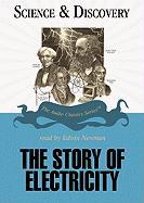 The Story of Electricity