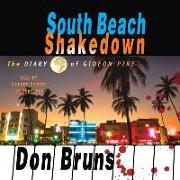 South Beach Shakedown: The Diary of Gideon Pike