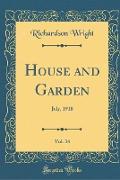 House and Garden, Vol. 34