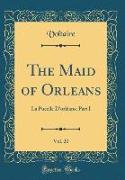 The Maid of Orleans, Vol. 20