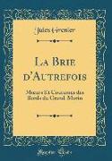 La Brie d'Autrefois