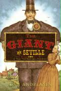 The Giant of Seville: A "Tall" Tale Based on a True Story