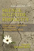 Silence, Solitude, Simplicity