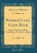 Wehman's 10c, Cook Book