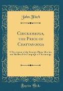 Chickamauga, the Price of Chattanooga