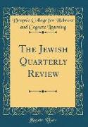 The Jewish Quarterly Review (Classic Reprint)