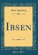 Ibsen (Classic Reprint)