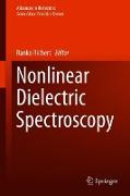 Nonlinear Dielectric Spectroscopy