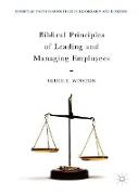 Biblical Principles of Leading and Managing Employees