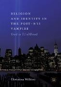 Religion and Identity in the Post-9/11 Vampire