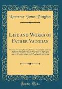 Life and Works of Father Vaughan