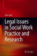 Legal Issues in Social Work Practice and Research