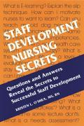 Staff Development Nursing Secrets