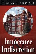 Innocence and Indiscretion