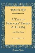 A Tale of Fraunces' Tavern A. D. 1765